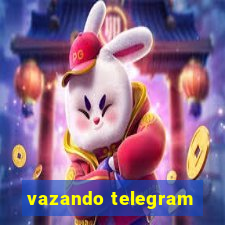 vazando telegram